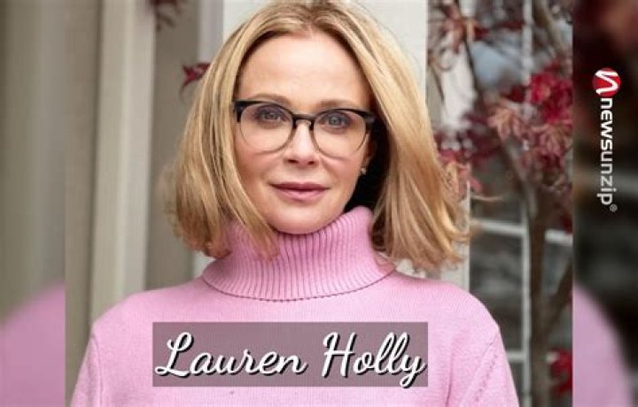 Lauren Holly Biography, Age, Height, Husband, Net Worth, Family